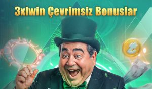 3xlwin Çevrimsiz Bonus Avantajları